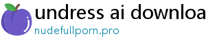 undress ai download