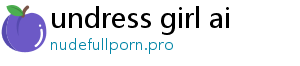 undress girl ai